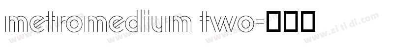 metromedium two字体转换